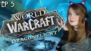 One Year Later.... | Let's Play World of Warcraft: Dragonflight | Ep 5