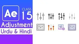 Adobe After Effects CC Complete Training Class 15 - [Hindi / Urdu]