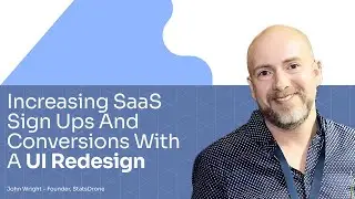 Increasing SaaS sign ups and conversions with a UI redesign, John Wright, Founder of Statsdrone