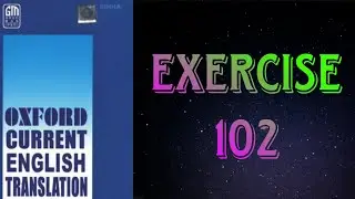 Oxford Current English Translation || Exercise - 102 || 9 Gems Knowledge