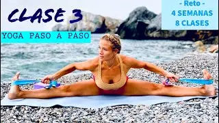 CLASE 3 de 8. Yoga Paso a Paso