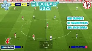 Donwload eFOOTBALL PES 2025 PPSSPP English Version Graphics HD New Final Winter Transfer 2024/25