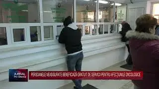 PERSOANELE NEASIGURATE BENEFICIAZĂ GRATUIT DE SERVICII PENTRU AFECŢIUNILE ONCOLOGICE