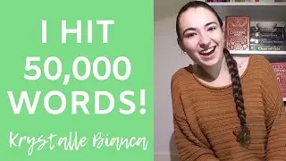 I wrote 50,000 words! | Book 2 Self Publishing Book Writing Update