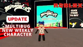 MULTIBUG NEW WEEKLY CHARACTER I 20000 COINS | ROBLOX MIRACULOUS RP UPDATE 🐞😸