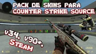 PACK DE SKINS PARA SUB DE CSGO PARA COUNTER STRIKE SOURCE V34, V90+ Y STEAM #7
