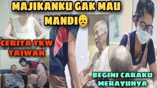 TKW TAIWAN MEMANDIKAN MAJIKAN!!BEGINI CARAKU MERAWAT LANSIA || PEKERJAAN TKW LUAR NEGERI