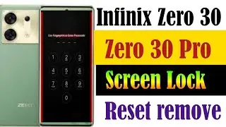Infinix Zero 30 Screen Lock Disable||How to remove Screen Lock in infinix Zero 30 Pro