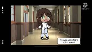 Pouvait vous faire votre kawaii II gacha meme II