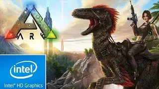 ARK : Survival Evolved | Low End PC Config Tweak | Intel HD 4000 |