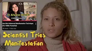 Scientist tries: CA Neha Datta - Use this Advanced Manifestation Technique (It’s 1000x Powerful)