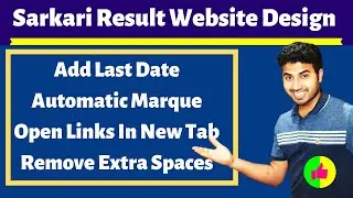 Sarkari Result Design | Add Last Date | Open in New tab | Automatic Marque and more - OK Ravi
