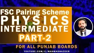 Fsc Part 2 Physics Pairing Scheme 2021 