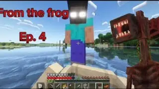 There are all ways watching..... Minecraft from the fog Ep 4