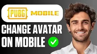How To Change Avatar on PUBG Mobile (Custom Profile Picture) - Beginner Tutorial 2025