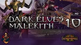 [10] Total War: Warhammer 2 (Dark Elves) Campaign Walkthrough - High Elf Dragon Force!