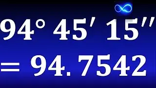 03. How to convert degrees, minutes and seconds to VERY EASY degrees