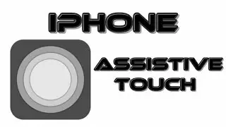 How to Add Assistive Touch on Any IOS 11/12 Devices