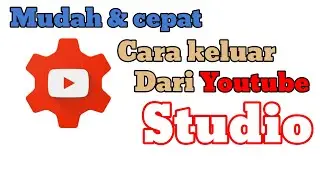 CARA GANTI AKUN DARI YOUTUBE STUDIO