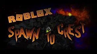 ROBLOX Parkour: Spawn To Crest Tower
