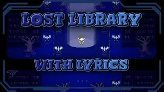 Lost Library WITH LYRICS(Omori Lyrical Adaptation)