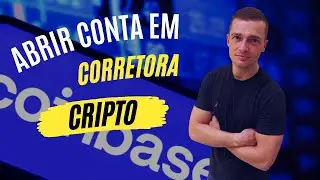 COMO ABRIR CONTA EM CORRETORA DE CRIPTOMOEDA | Criar conta COINBASE