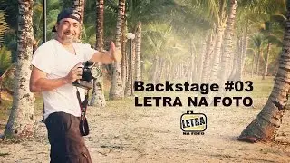 Backstage#03 - Letra Na Foto
