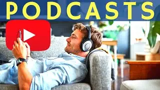 Best Podcasts on Youtube - The biggest Channels and hottest Newcomers right now