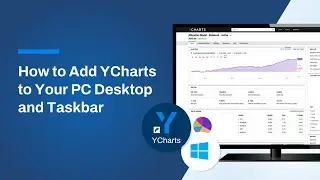 How to Add YCharts to Your PC Desktop and Taskbar
