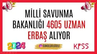 MSB 4605 UZMAN ERBAŞ ALIYOR DİKKAT BU ALIMI KAÇIRMAYIN !!!
