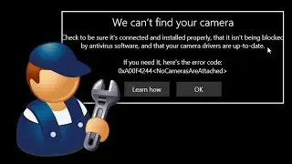 Windows 11 Camera - Error 0xA00F4244 [We Can’t Find Your Camera Solved]