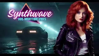 80s Nighttime Vibes - Synthwave Mix | Retrowave | Cyberpunk | Futurefunk