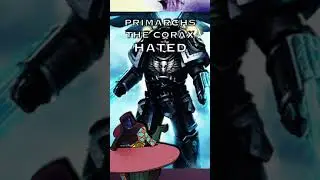 Who did Corvus Corax HATE? | Warhammer 40K Lore #short #warhammerlore #warhammer40k #40klore #40k