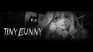 Tiny Bunny (Зайчик) Прохождение 1 эпизод