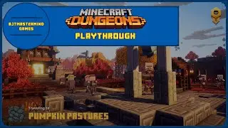 Minecraft Dungeons Playthough [Ep.3] | Pumpkin Pastures, Soggy Cave [Default]