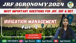 AGRONOMY Part-2  || MOST IMPORTANT QUESTIONS FOR JRF SRF & NET || JRF AGRONOMY ONLINE CLASSES 2024