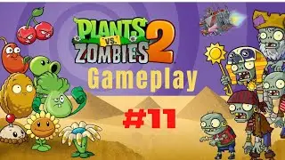 Plants vs Zombies 2 gameplay  walkthrough Android  & IOS