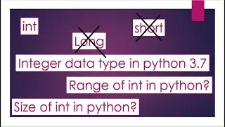 Lecture 7:-Integer data type in python ||LearningStrome Academy