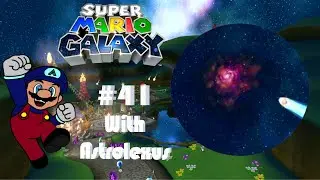 The Final Battle! Super Mario Galaxy #41 | #OurGalaxyAdventure