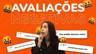 Como responder às avaliações negativas no delivery? 🛵
