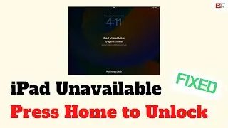 iPad Unavailable Press Home to Unlock | How to Unlock Unavailable iPad (with or without Computer)