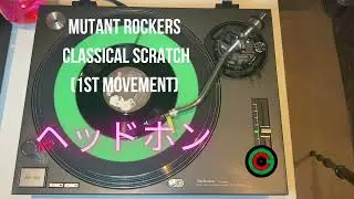 Mutant Rockers - Classical Scratch (1st Movement) Featuring Beethoven - 7
