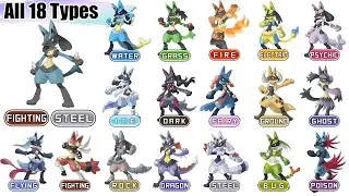 All 18 Types Mega Lucario Evolutions | Pokémon Type Swap Animation | Max S