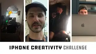 Creativity in Quarantine - iPhone Challenge