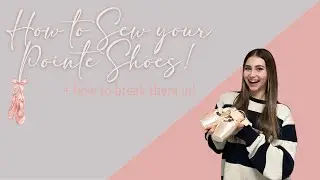 How to sew your Pointe shoes!!
