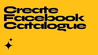 How to create facebook catalogue ? • Lumiere