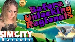 Before Unlocking A Regional Map SimCity Build It