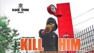 Kill Him 🔥 RjR | Official Music Video ( Shot On iPhone ) 2019