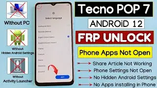 Tecno Pop 7 (BF6) Frp Bypass Android 12 Without PC | Settings Not Open | Apps Not Working 2025