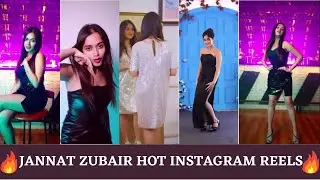 Jannat Zubair Hot Instagram Reels